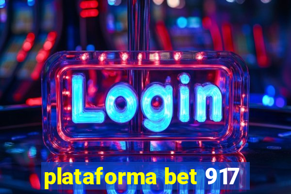 plataforma bet 917